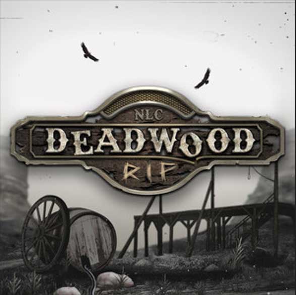 Deadwood R.I.P